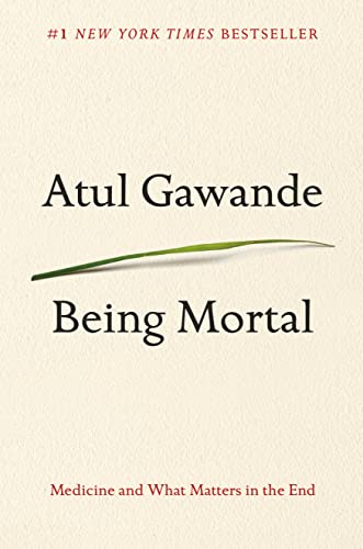 Cover of Being Mortal by Atul Gawande