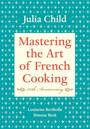 Cover of Mastering the Art of French Cooking