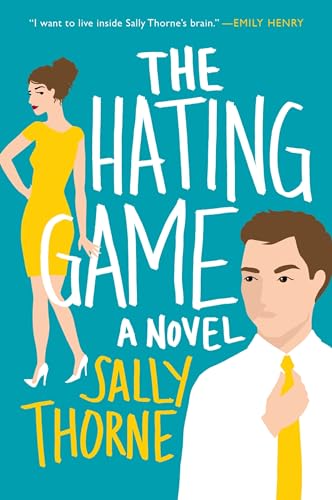 Cover of The Hating Game by Sally Thorne