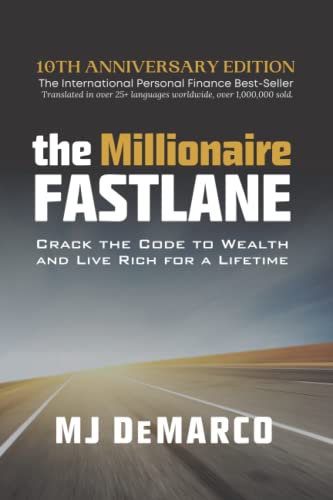Cover of The Millionaire Fastlane by MJ DeMarco